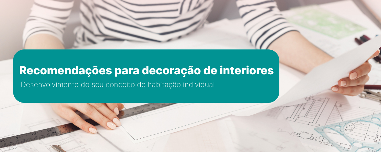 Recomendacoes para decoracao de interiores